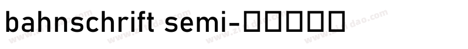 bahnschrift semi字体转换